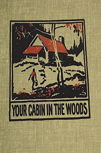 Stock image for Your Cabin in the Woods for sale by GF Books, Inc.