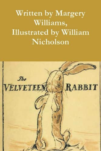 Beispielbild fr The Velveteen Rabbit: How Toys Become Real zum Verkauf von GF Books, Inc.