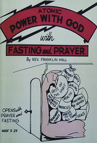 Imagen de archivo de Atomic Power with God, Through Fasting and Prayer a la venta por Front Cover Books