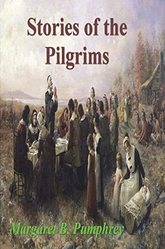 Beispielbild fr Stories of the Pilgrims zum Verkauf von GF Books, Inc.