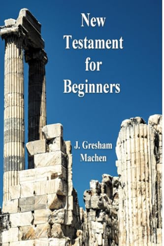 Stock image for New Testament Greek For Beginners for sale by Book Deals