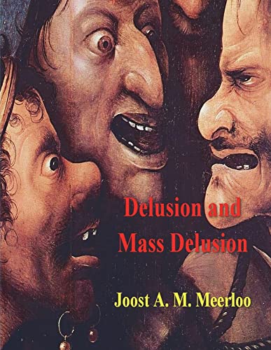9781773239675: Delusion and Mass Delusion