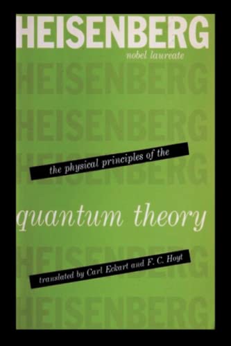 Stock image for The Physical Principles of the Quantum Theory for sale by GF Books, Inc.