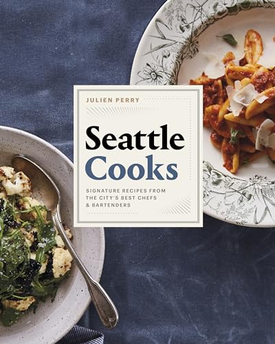 Beispielbild fr Seattle Cooks: Signature Recipes from the City's Best Chefs and Bartenders zum Verkauf von SecondSale