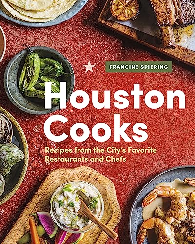 Imagen de archivo de Houston Cooks: Recipes from the City's Favorite Restaurants and Chefs a la venta por ThriftBooks-Atlanta