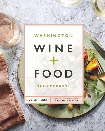 Stock image for Washington Wine and Food: A Cookbook for sale by SecondSale