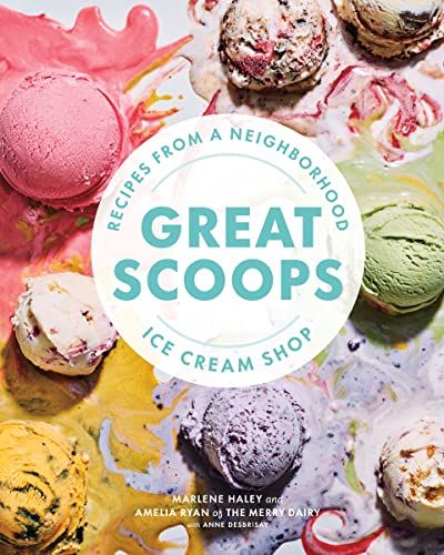 Beispielbild fr Great Scoops: Recipes from a Neighborhood Ice Cream Shop zum Verkauf von Chiron Media