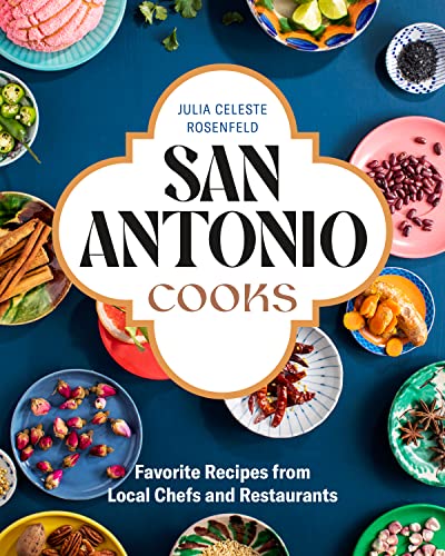 Beispielbild fr San Antonio Cooks (Hardcover) zum Verkauf von Grand Eagle Retail