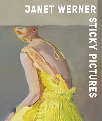 

Janet Werner : Sticky Pictures [first edition]