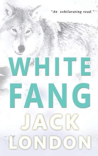 Stock image for White Fang: Collector's Edition for sale by ThriftBooks-Atlanta