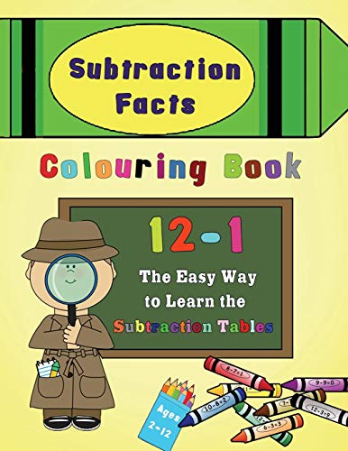 Beispielbild fr Subtraction Facts Colouring Book 12-1 : The Easy Way to Learn the Subtraction Tables zum Verkauf von Buchpark