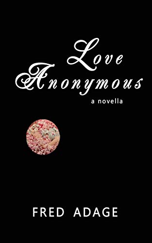Stock image for Love Anonymous: a novella for sale by Lucky's Textbooks