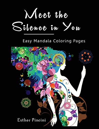 Beispielbild fr Meet the Silence in You : Easy Mandala Coloring Pages zum Verkauf von Buchpark