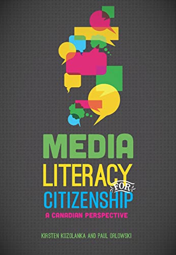 Imagen de archivo de Media Literacy for Citizenship: A Canadian Perspective a la venta por GF Books, Inc.