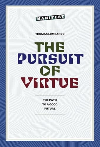 Stock image for The Pursuit of Virtue for sale by PBShop.store US