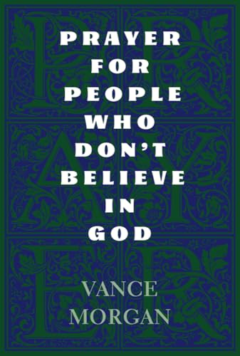Beispielbild fr Prayer for People Who Don't Believe in God zum Verkauf von Blackwell's