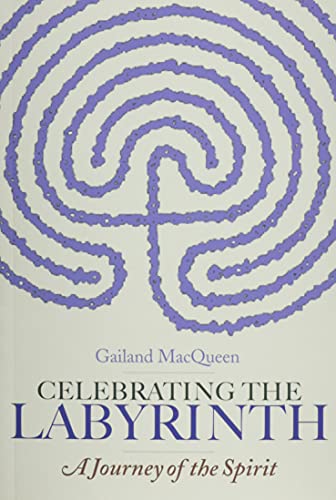 Stock image for Celebrating The Labyrinth: A Journey of the Spirit for sale by Revaluation Books