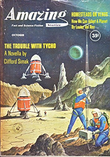 Beispielbild fr Amazing Stories, October 1960 with Complete Simak Novel *The Trouble With Tycho* (Volume 34, No. 10) zum Verkauf von Basement Seller 101