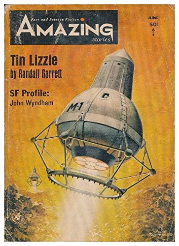 Amazing Stories, June 1964 (Vol. 38, No. 6) (9781773464060) by Randall Garrett; Robert F. Young; Larry Eisenberg