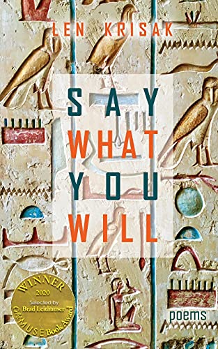 Stock image for Say What You Will: (Able Muse Book Award for Poetry) for sale by Half Price Books Inc.