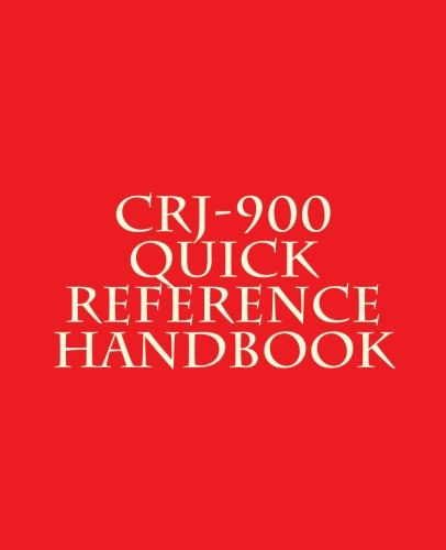 Stock image for CRJ-900 Quick Reference Handbook for sale by Goodwill