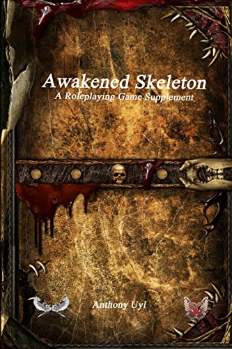 Beispielbild fr Awakened Skeleton A Roleplaying Game Supplement zum Verkauf von Lucky's Textbooks