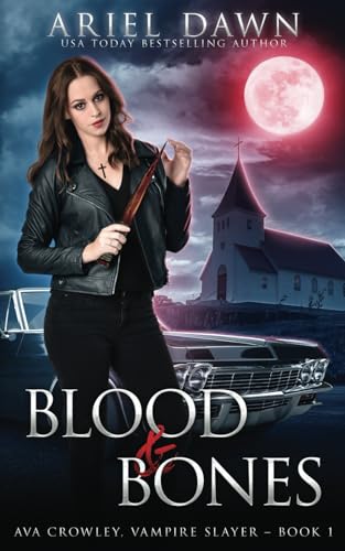 Stock image for Blood & Bones (Ava Crowley, Vampire Slayer) for sale by Big River Books