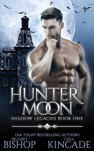 Stock image for Hunter Moon (Shadow Legacies) for sale by Big River Books