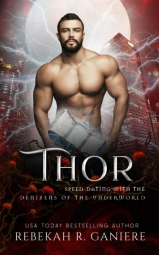 Beispielbild fr Thor (Speed Dating with the Denizens of the Underworld) zum Verkauf von Big River Books
