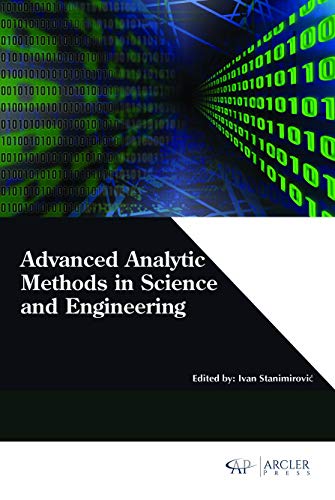 Stock image for Advanced Analytic Methods in Science and Engineering for sale by Basi6 International