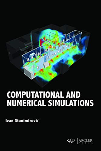 Stock image for Computational and Numerical Simulations for sale by Romtrade Corp.