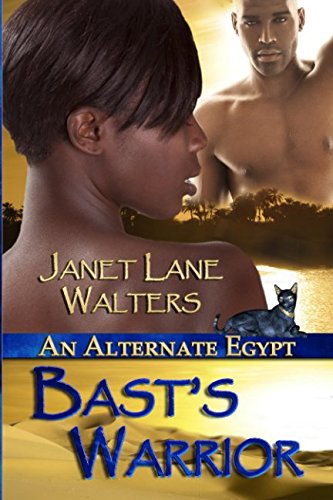 Imagen de archivo de Bast's Warrior (An Alternate Egypt) a la venta por Revaluation Books