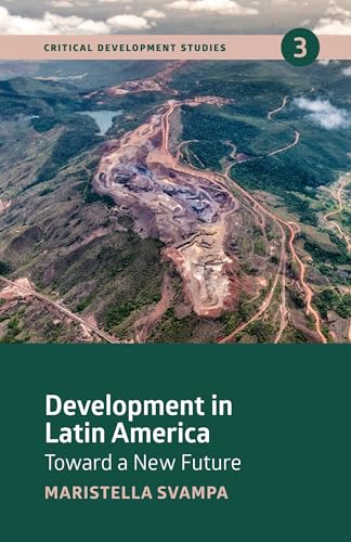 Beispielbild fr Development in Latin America : Toward a New Future zum Verkauf von Better World Books