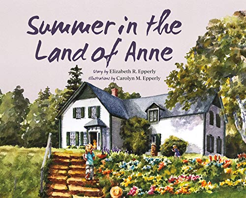 Beispielbild fr Summer in the Land of Anne zum Verkauf von Bookmonger.Ltd