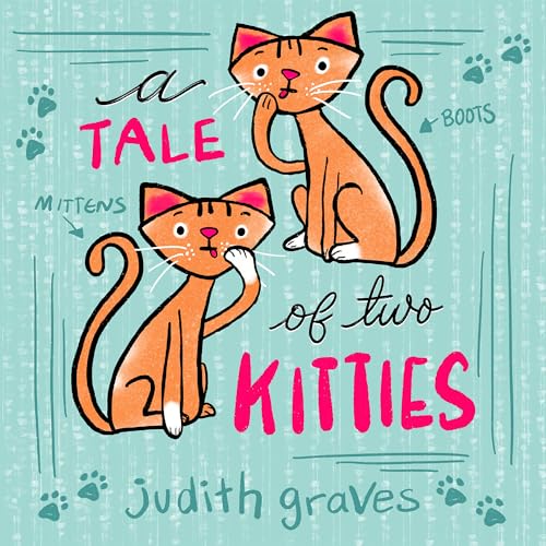 Stock image for A Tale of Two Kitties for sale by Blackwell's