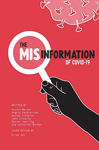 Imagen de archivo de The Misinformation of COVID-19 a la venta por ThriftBooks-Atlanta