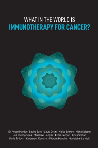 Stock image for What in the World is Immunotherapy for Cancer? for sale by Lucky's Textbooks
