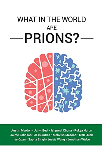 Immagine dell'editore per What in the World are Prions? venduto da California Books