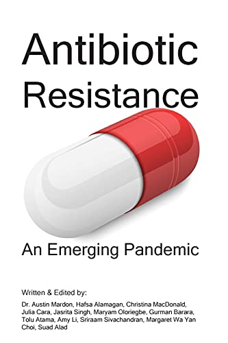 Imagen de archivo de Antibiotic Resistance: An Emerging Pandemic a la venta por Lucky's Textbooks