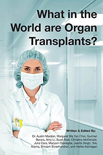 Beispielbild fr What in the world are organ transplants? zum Verkauf von Lucky's Textbooks