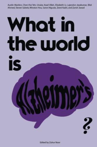 Imagen de archivo de What in the world is Alzheimer's? a la venta por Lucky's Textbooks