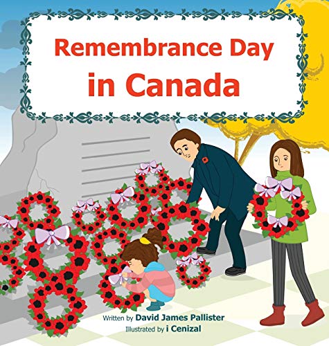 Beispielbild fr Remembrance Day in Canada (Hardback or Cased Book) zum Verkauf von BargainBookStores