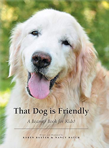 Imagen de archivo de That Dog is Friendly: A Beamer Book for Kids! a la venta por Lucky's Textbooks