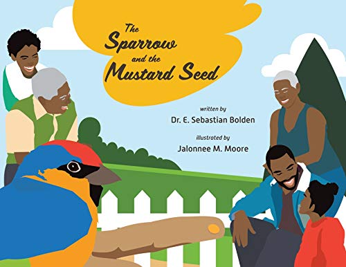 Beispielbild fr The Sparrow and the Mustard Seed zum Verkauf von Better World Books