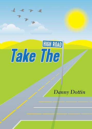 Stock image for Take The High Road for sale by Lucky's Textbooks