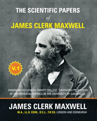 Stock image for The Scientific Papers of James Clerk Maxwell - Volume 1 for sale by Books Unplugged