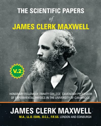 9781773751382: The Scientific Papers of James Clerk Maxwell - Volume 2