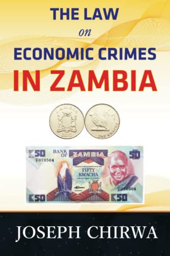 Imagen de archivo de The Law On Economic Crimes In Zambia a la venta por PBShop.store US