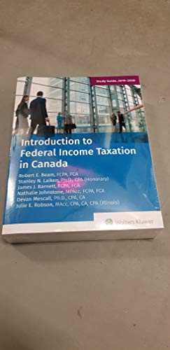 Stock image for Introduction to Federal Income Taxation in Canada 40th Edition (2019-2020) with Study Guide for sale by ThriftBooks-Atlanta