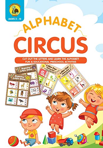 9781773801025: Alphabet Circus: Cut out the Letters and Learn the Alphabet! Fun & Educational Preschool Activity Book Age 3-5 - Letter Recognition and Alphabet ... 8x10